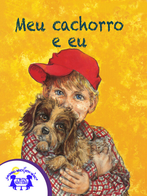 Title details for Meu cachorro e eu by Kim Mitzo Thompson - Available